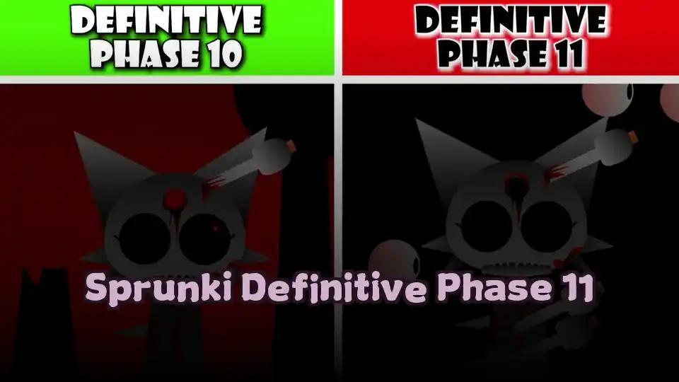 Sprunki Definitive Phase 11